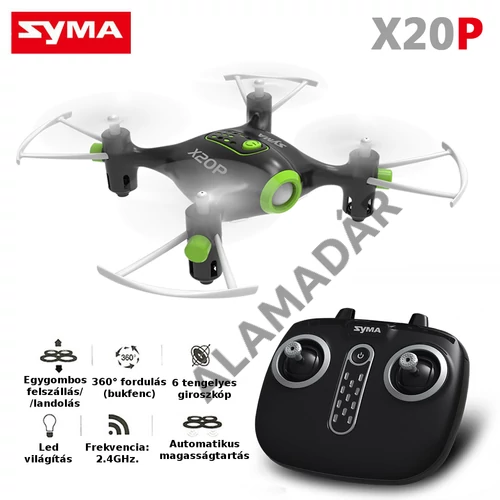 SYMA X20P maroknyi drón automata magasság tartással  és fel-le szálló funkcióval