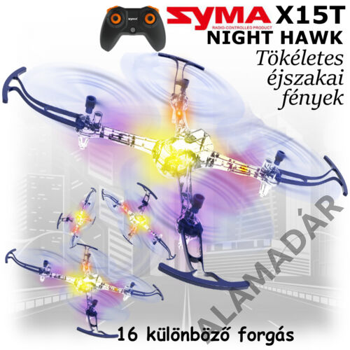 Syma X15T éjszakai cirkáló, automatikus magasságtartással és új kaszkadőrmutatványokkal